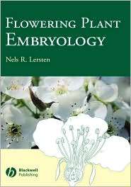 Flowering Plant Embryology, (0813827477), Nels R. Lersten, Textbooks 
