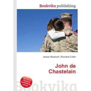  John de Chastelain Ronald Cohn Jesse Russell Books