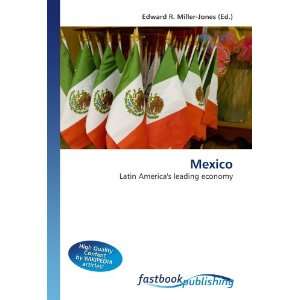  Mexico Latin Americas leading economy (9786130110550 