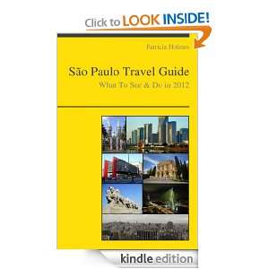 Sao Paulo, Brazil Travel Guide   What To See & Do In 2012 Patricia 