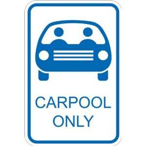 Zing Eco Parking Sign, CAR POOL PARKING, 12 Width x 18 Length, EGP 