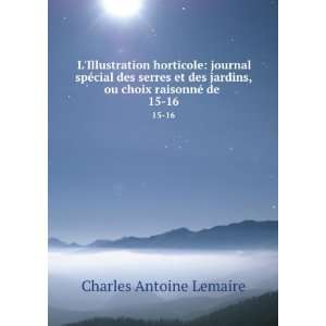   , ou choix raisonnÃ© de . 15 16 Charles Antoine Lemaire Books