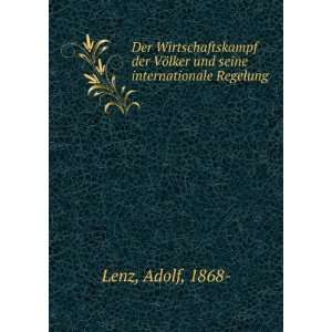   VÃ¶lker und seine internationale Regelung Adolf, 1868  Lenz Books