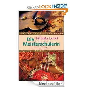 Die Meisterschülerin (German Edition) Daniela Jodorf  