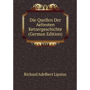   (German Edition) (9785876884640) Richard Adelbert Lipsius Books