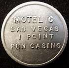 Obsolete casino token   Las Vegas, Nevada Motel 6 Fun unlisted 