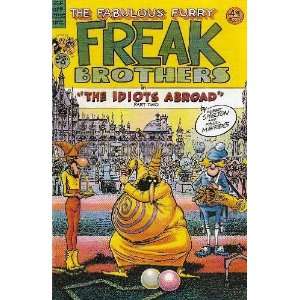  The Fabulous Furry Freak Brothers #9 ~ The Idiots Abroad 