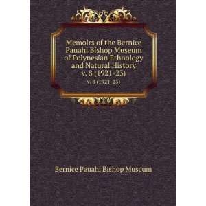  Memoirs of the Bernice Pauahi Bishop Museum of Polynesian 