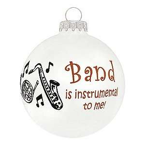  Band Is Instrumental To Me Glass Ornament