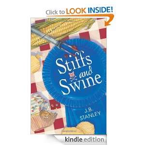 Stiffs and Swine (The Supper Club Mysteries) J.B. Stanley  