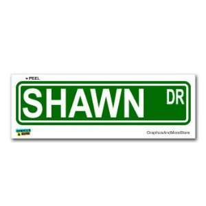  Shawn Street Road Sign   8.25 X 2.0 Size   Name Window 