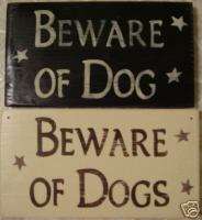 BEWARE OF DOG DOGS Sign WARNING Plaque Rustic Primitive  