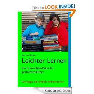 Leichter Lernen Ein Erste Hilfe Paket für gestresste Eltern (German 