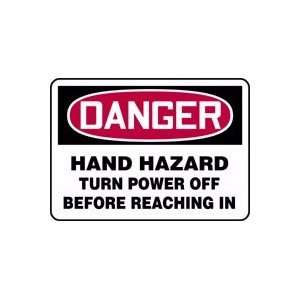  DANGER HAND HAZARD TURN POWER OFF BEFORE REACHING IN 10 x 