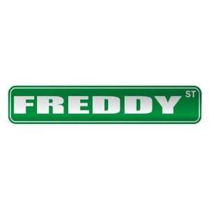   FREDDY ST  STREET SIGN