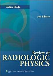   Physics, (0781785693), Walter Huda, Textbooks   