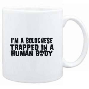  Mug White  I AM A Bolognese TRAPPED IN A HUMAN BODY 