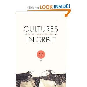  Cultures in Orbit Satellites and the Televisual (Console 