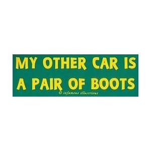   My Other Car Is A Pair Of Boots   Classic Full Size Bumper Stickers