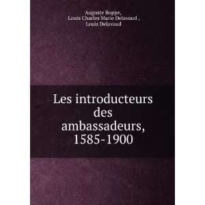   Des Ambassadeurs, 1585 1900 (French Edition) Auguste Boppe Books
