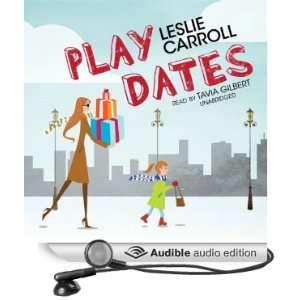   Dates (Audible Audio Edition) Leslie Carroll, Tavia Gilbert Books