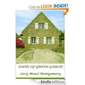 Anne Of Green Gables (Annotated) Lucy Maud Montgomery  