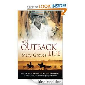 An Outback Life Mary Groves  Kindle Store