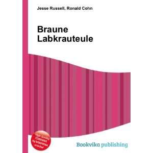  Braune Labkrauteule Ronald Cohn Jesse Russell Books