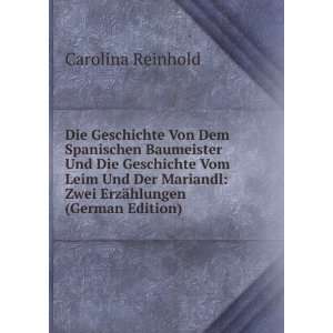    Zwei ErzÃ¤hlungen (German Edition) Carolina Reinhold Books