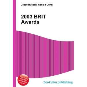  2003 BRIT Awards Ronald Cohn Jesse Russell Books
