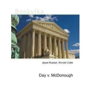 Day v. McDonough Ronald Cohn Jesse Russell  Books