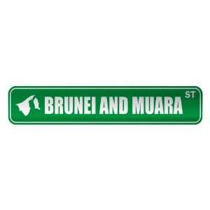   BRUNEI AND MUARA ST  STREET SIGN CITY BRUNEI