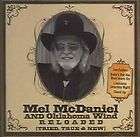 MEL MCDANIEL   RELOADED TRIED, TRUE AND NEW   NEW CD 185577000247 