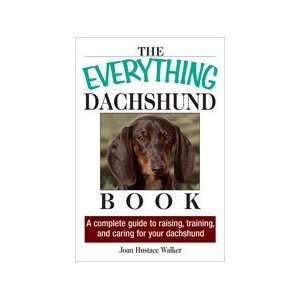    The Everything® Dachshund Book Joan Hustace Walker Books