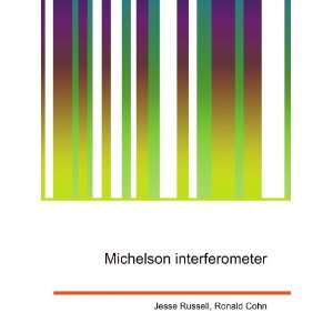  Michelson interferometer Ronald Cohn Jesse Russell Books