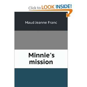  Minnies mission Maud Jeanne Franc Books