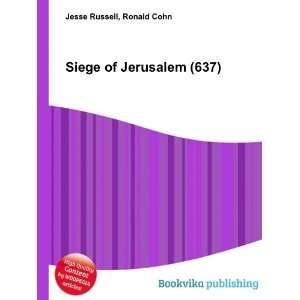  Siege of Jerusalem Ronald Cohn Jesse Russell Books