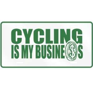  NEW  CYCLING , IS MY BUSINESS  LICENSE PLATE SIGN SPORTS 