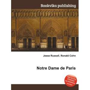 Notre Dame de Paris Ronald Cohn Jesse Russell Books