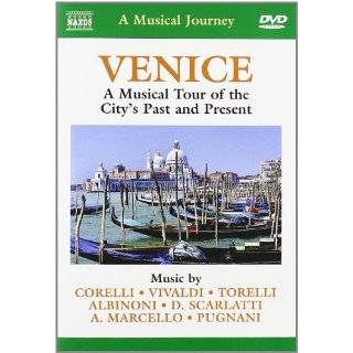 Venice A Musical Journey   A Musical Tour of the Citys Past and 