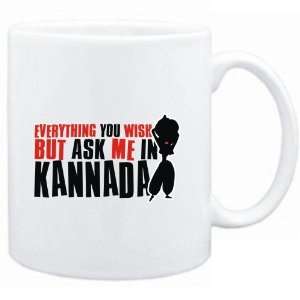   you want, but ask me in Kannada  Languages