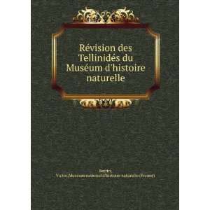   Victor,MusÃ©um national dhistoire naturelle (France) Bertin Books
