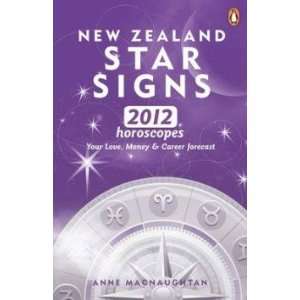    New Zealand Star Signs 2012 Horoscopes Macnaughtan Anne Books