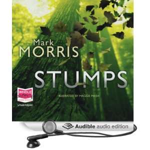  Stumps (Audible Audio Edition) Mark Morris, Maggie Mash 