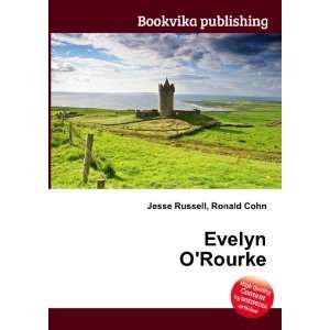  Evelyn ORourke Ronald Cohn Jesse Russell Books