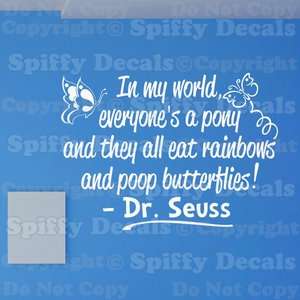 MY WORLD BUTTERFLY BUTTERFLIES RAINBOWS DR. SEUSS Quote Vinyl Wall 