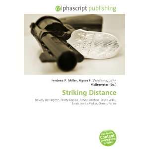  Striking Distance (9786132777218) Books