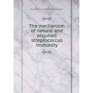   and acquired streptococcus immunity Gustav Ferdinand Ruediger Books