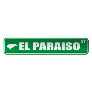     EL PARAISO ST  STREET SIGN CITY HONDURAS