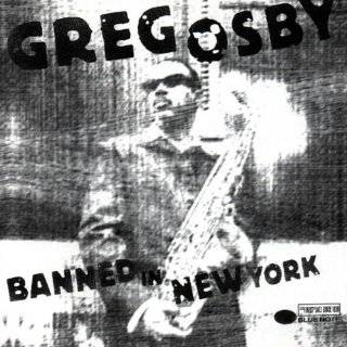 Banned In New York by Greg Osby ( Audio CD   Aug. 19, 2008)